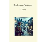 The Borough Treasurer (Classic Books)