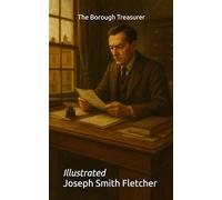 The Borough Treasurer: Illustrated