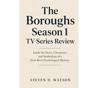The Boroughs Season 1 TV Series Review: Inside the Story, Characters, and Symbolism of a Slow-Burn Psychological Mystery