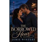 THE BORROWED HOUR