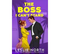 The Boss I Can't Stand: A Grumpy Sunshine Billionaire Boss Romance (The Lockhart Brothers)