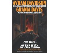 The Boss in The Wall: A Treatise on the House Devil