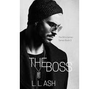 The Boss: Minutemen Series: Age Gap, Enemies to Lovers, Mafia Romance