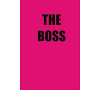 THE BOSS Notebook, Lined Journal for Men Women Kids Gift