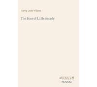 The Boss of Little Arcady