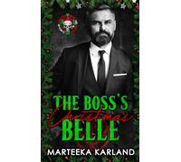The Boss's Christmas Belle: Luca Family Maffia Romance (25 Days of Christmas: Bikers & Mobsters)
