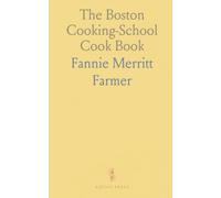 The Boston Cooking-School Cook Book