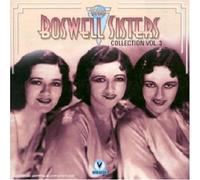 The Boswell Sisters - Boswell Sisters Collection, Vol. 3