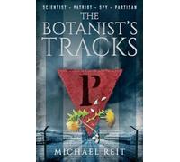 The Botanist's Tracks (Beyond the Tracks)