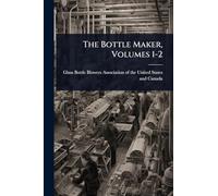 The Bottle Maker, Volumes 1-2