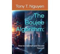 The Boujee Algorithm:: How to Outsmart and Decode Yourself