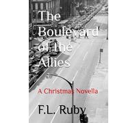 The Boulevard of the Allies: "A Christmas Novella"