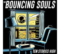 The bouncing souls - Ten stories high