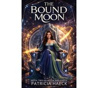 The Bound Moon: Moon and Earth