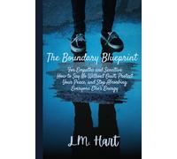 The Boundary Blueprint: For Empaths