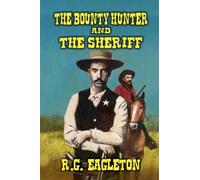 The Bounty Hunter and The Sheriff