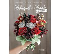 The Bouquet in a Book: Winter: Pre-punched pages to press out and make paper flowers: 2