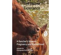 The Bovine Experience: A Rancher's View on Pregnancy and Motherhood