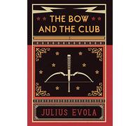 The Bow and the Club