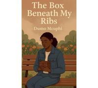 The Box Beneath My Ribs: 1 (The Rib)