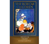 The Box-Car Children: The Original 1924 Edition