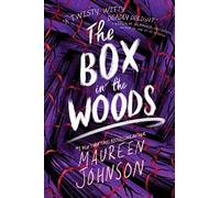 The Box in the Woods (Truly devious, 4)