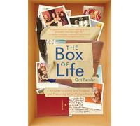 The Box of Life: A Guide to Living with Purpose and Preserving What Matters Most
