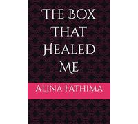 The Box That Healed Me