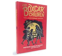The Boxcar Children 100th Anniversary Edition (The Boxcar Children Mysteries)