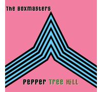 The Boxmasters – Pepper Tree Hill – Vinilo