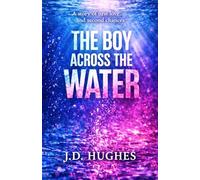 The Boy Across the Water