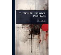 The Boy Allies Under Two Flags