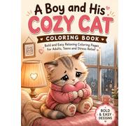 The Boy and His Cozy Cat: A Heartwarming Pet Friendship Coloring Storybook for Kids