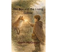 The Boy and the Living Colour