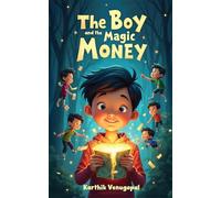 The Boy and The Magical Money