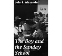 The Boy And The Sunday School (ebook)