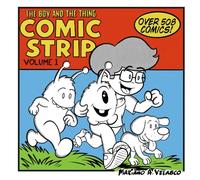 The Boy and the Thing's Comic Strip Vol 1