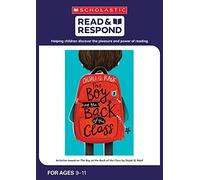 The Boy at the Back of the Class: teaching activities for guided and shared reading, writing, speaking, listening and more! (Read & Respond): 1