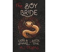 The Boy Bride: 1 (Lion & Snake)