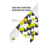 The Boy Fortune Hunters In China