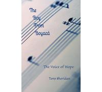 The Boy From Boyacá: The Voice of Hope