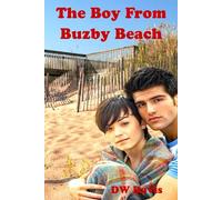 The Boy From Buzby Beach: A Buzby Beach Novel (Buzby Beach Romances)