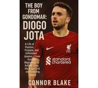 The Boy From Gondomar: Diogo Jota: A Life of Passion, Purpose, and Unfinished Dreams - From Humble Beginnings to Anfield Glory, His Tragic End and Enduring Legacy.