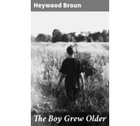 The Boy Grew Older (ebook)