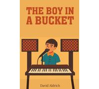 The Boy In a Bucket (The Simmons Family)