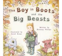 The Boy in Boots and the Big Beasts