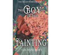 The Boy in the Painting: a why choose portal fantasy romance (Meadowbrook Duet)