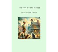 The boy, me and the cat (Classic Books)