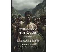 The Boy of the Agoge: Leonidas (Series 12: The Warriors of Sparta)