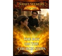 The Boy on the Church Steps (Saint Seekers)